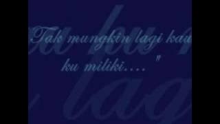 Tak Mungkin Lagi (Kerispatih)