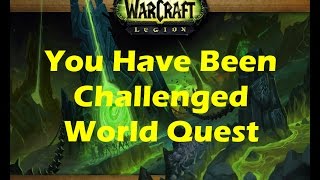 Details WoW Legion: You Have Been Challenged Stormheim world quest playthrough (Beta 7.0.3) Update