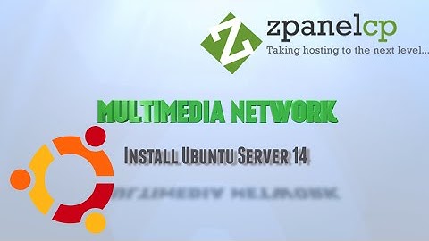 Installasi Ubuntu Server 14.04 - Prepare For Zpanel Web Hosting