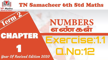 TN Samacheer 6th std maths chapter 1 Numbers Exercise 1.1 Q.No 12 | எண்கள் 2nd Term