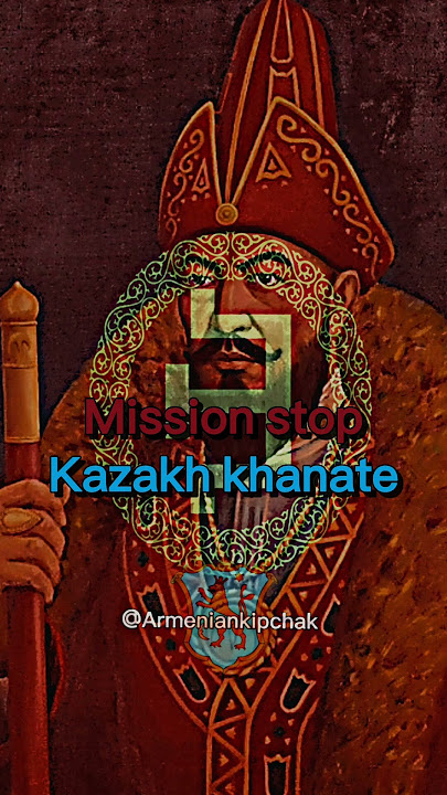 Mission stop Kazakh khanate