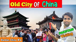 Exploring The Ming Ancient City in China | Visit of Handan, China | Ep # 06