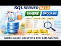 SQL Server Day 3 | WHERE Clause, GROUP BY & Real Data Analysis | SQL for Data Analyst | Scientist