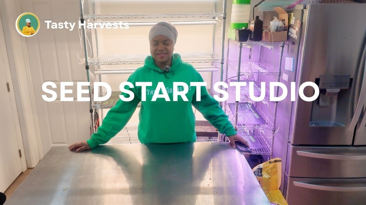 Welcome to the Seed Start Studio 🌱 Grow Food With Me