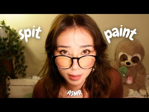 strange woman spit paints you ASMR (random & chaotic)