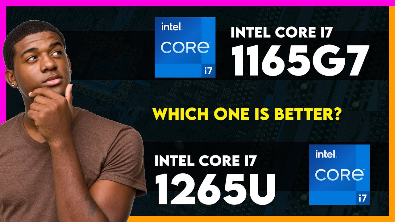 Intel Core i7 1165G7 vs Intel Core i7 1265U Comparison - YouTube