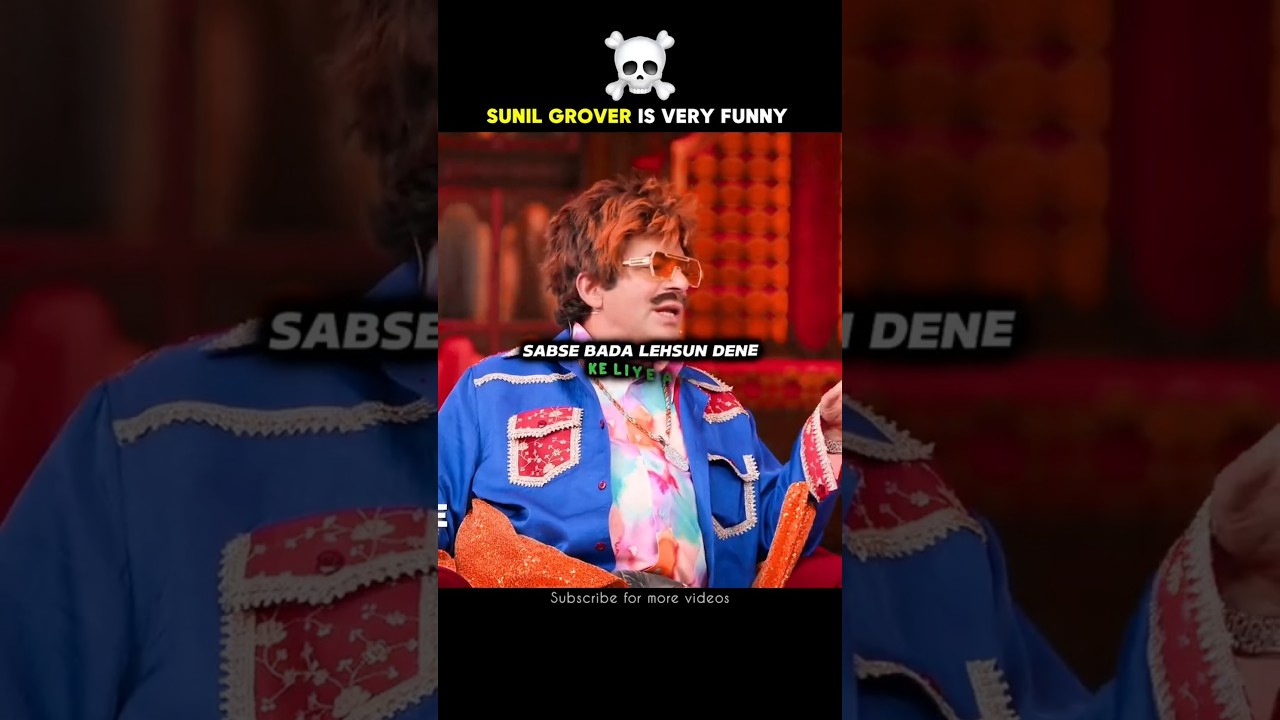 Sunil Grover is too funny 