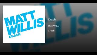 Matt Willis - Crash