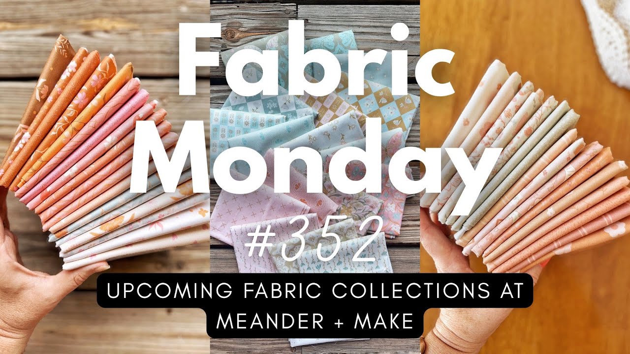 Fabric Monday 