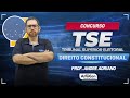 Concurso TSE Unificado 2024 - Aula de Direito Constitucional - AlfaCon