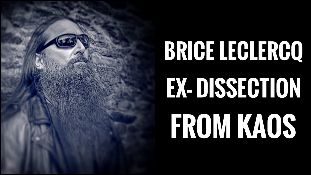 109 - Brice Leclercq ( ex- DISSECTION , FROM KAOS ) - YouTube
