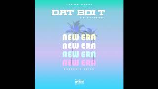 Dat Boi T - "New Era" [Official Audio] 2020