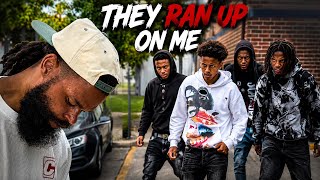 They Ran Up On Me 