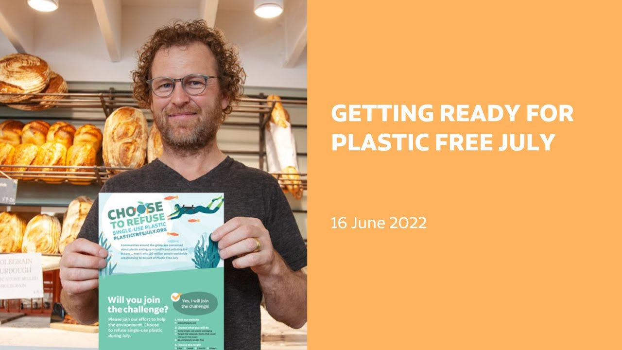 Plastic Free July Are you in?