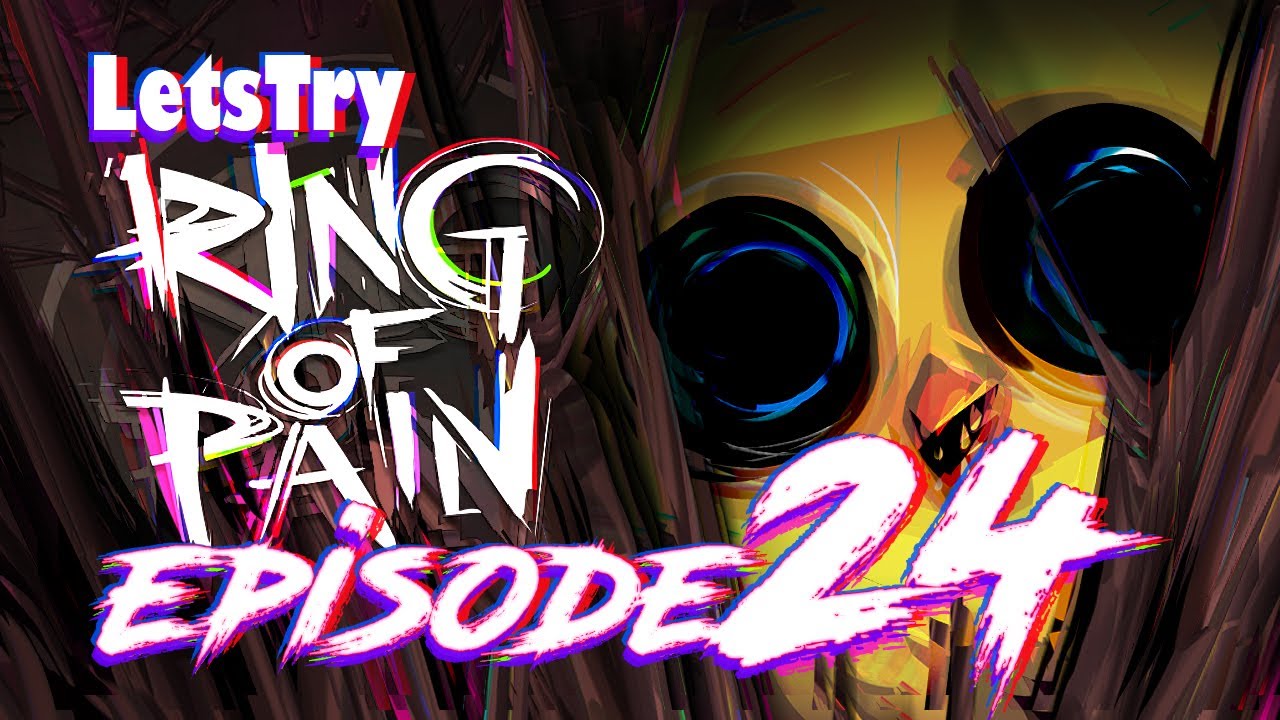 Ring of Pain Let's Play Ep 24