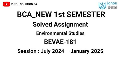 BEVAE-181 Solved Assignment July 2024 - January 2025 | IGNOU BCA_New 1st Semester Solution July 2024