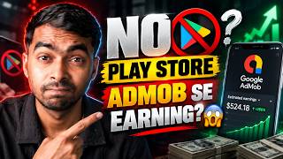 Play Store Ke Bina Android App Se AdMob Earning Kaise Kare? | FULL REALITY screenshot 5