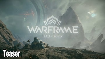 Warframe Tau Teaser 2026