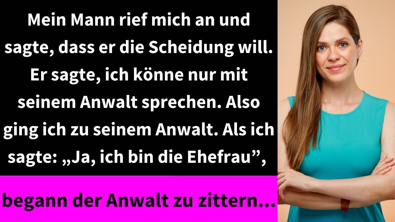 Mein Mann rief mich an und sagte, dass er die Scheidung will  Er sagte, ich könne nur mit seinem