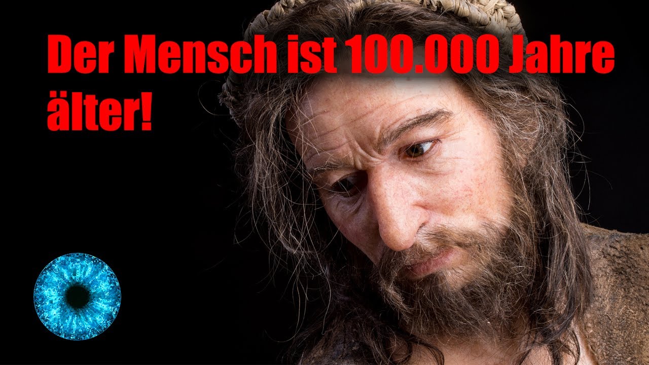 Sensation: Der Mensch ist 100.000 Jahre älter! - Clixoom Science & Fiction