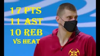 Nikola Jokic TRIPLE DOUBLE 17 Pts 11 Ast 10 Reb Miami Heat vs Denver Nuggets HIGHLIGHTS