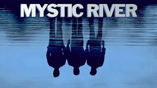 Mystic River (2003) Movie | Sean Penn, Tim Robbins, Kevin Bacon | Review & Information