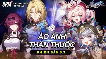 HƯỚNG DẪN CHI TIẾT VƯỢT ẢO ẢNH TẬN THẾ 3.3 | LỰA CHỌN NHÂN VẬT VÀ CÁC MẸO HỮU ÍCH | Honkai Star Rail