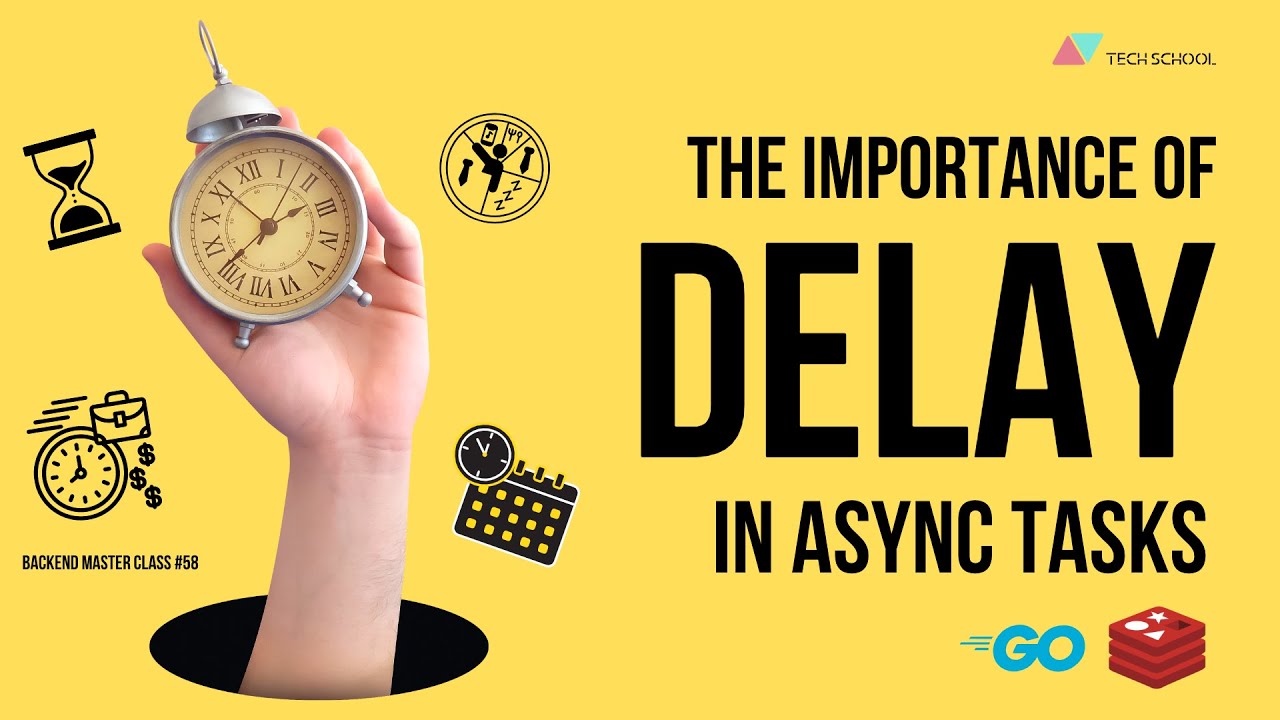 [Backend #58] A bit of delay might be good for your async tasks - YouTube