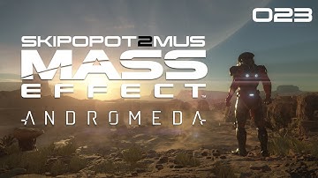 Mass Effect: Andromeda Part 23 | A Beautiful Planet Full of Horrible Creatures