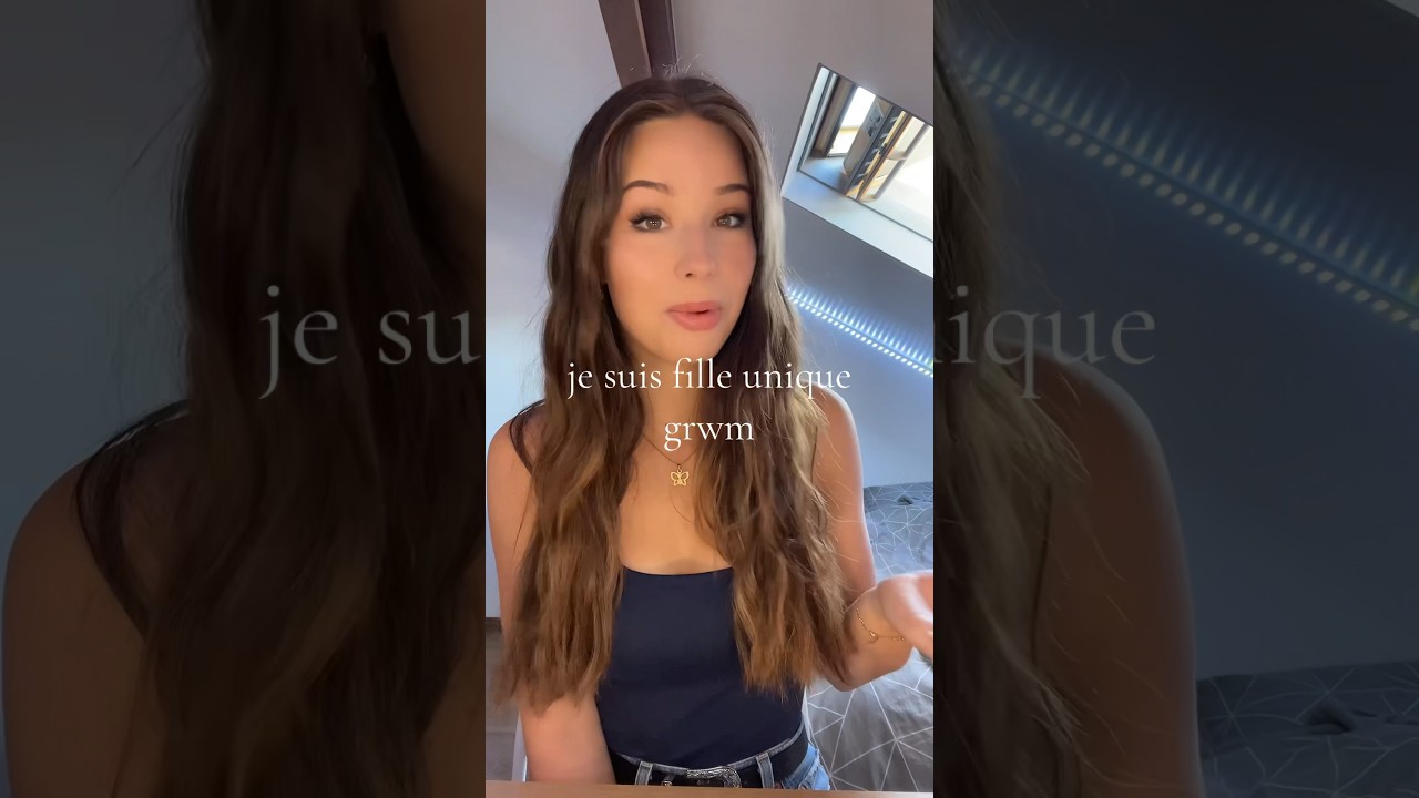 Je suis fille unique donc bien sûr que.. 