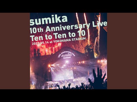 Dengonka (sumika 10th Anniversary Live Ten to Ten to 10 2023.05.14