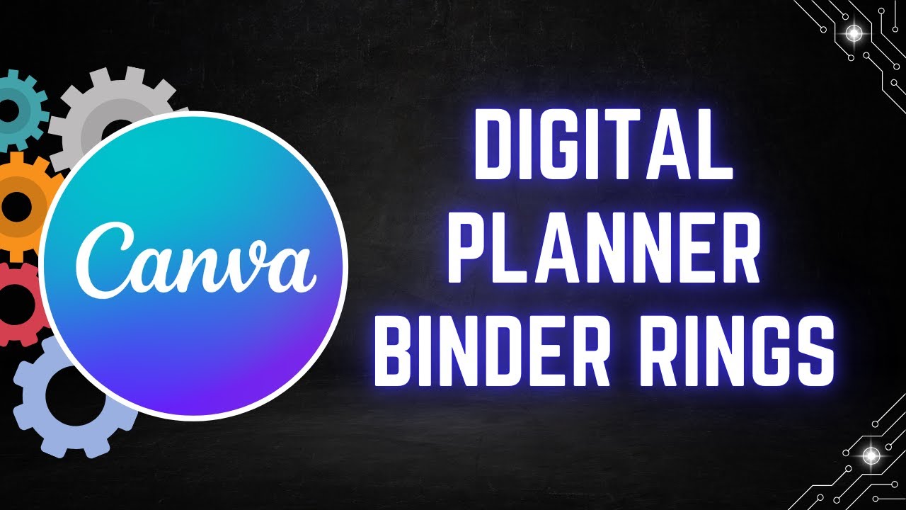 How to Create Digital Planner Binder Rings in Canva