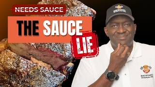 The Sauce Lie: If It Needs Sauce, You Cooked It Wrong