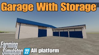 Garage With Storage   / FS22 mod for all platforms