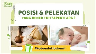 Posisi Pelekatan Menyusui Yang Benar Seperti Apa?