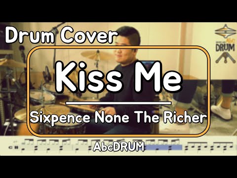 [Kiss Me]<strong>Sixpence</strong> None The Richer-드럼(연주,악보,드럼커버,Drum Cover,듣기);AbcDRUM