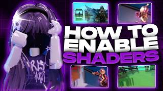 [2026] How To Enable Shaders in Roblox | NEW Roblox Tutorial