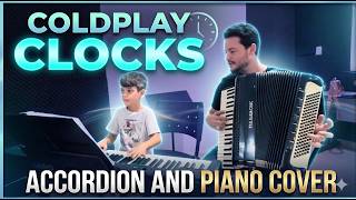 Coldplay - Clocks, Piano and Accordion Cover