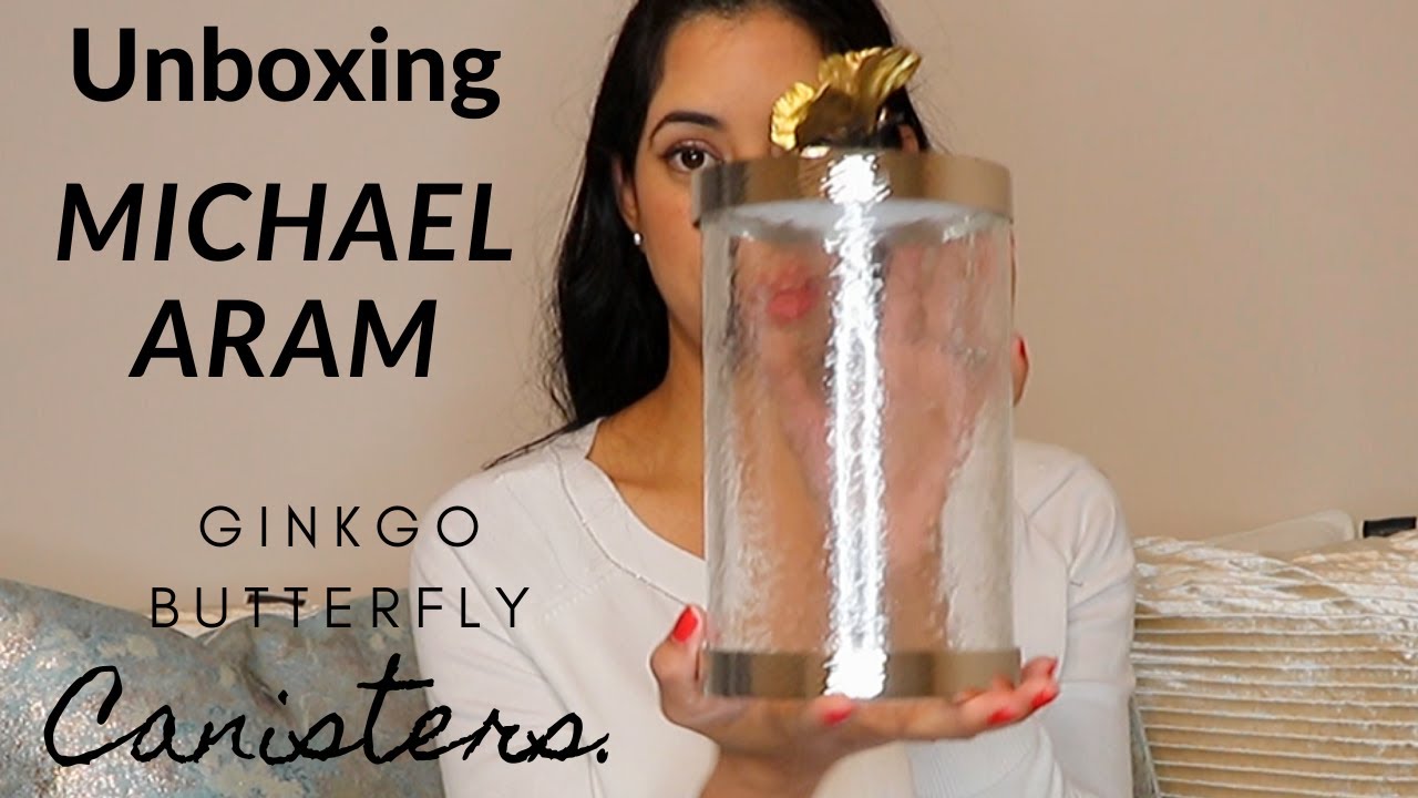 My Michael Aram Collection Part #1 Ginkgo Butterfly Canisters /CariSalgado 1/13/2020