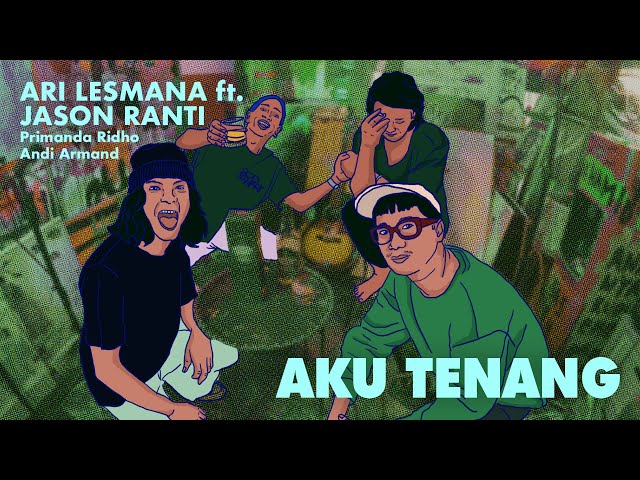 Ari Lesmana - Aku Tenang ( Request by Jason Ranti ) class=
