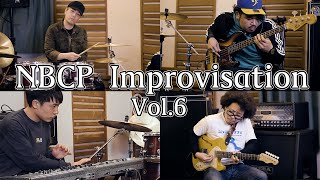 【Studio Jam Session】 NBCP Improvisation Volume 6