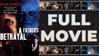 A Father's Betrayal (1997) Brian Dennehy  Legal Drama HD