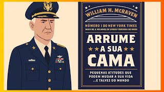 Arrume A Sua Cama - Capítulo 1 Audiobook