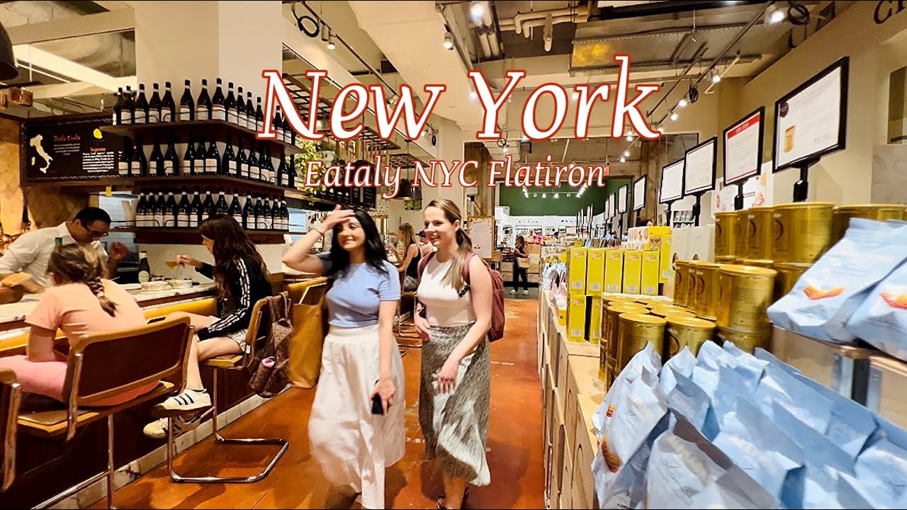 [4K] "New Renovated Eataly NYC Flatiron🇮🇹 Walking Tour" Summer Must-Visit 