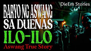 BARYO NG MGA ASWANG SA DUENAS ILO-ILO | Kwentong Aswang | True Story BARYO NG MGA ASWANG SA DUENAS ILO-ILO | Kwentong Aswang | True Story