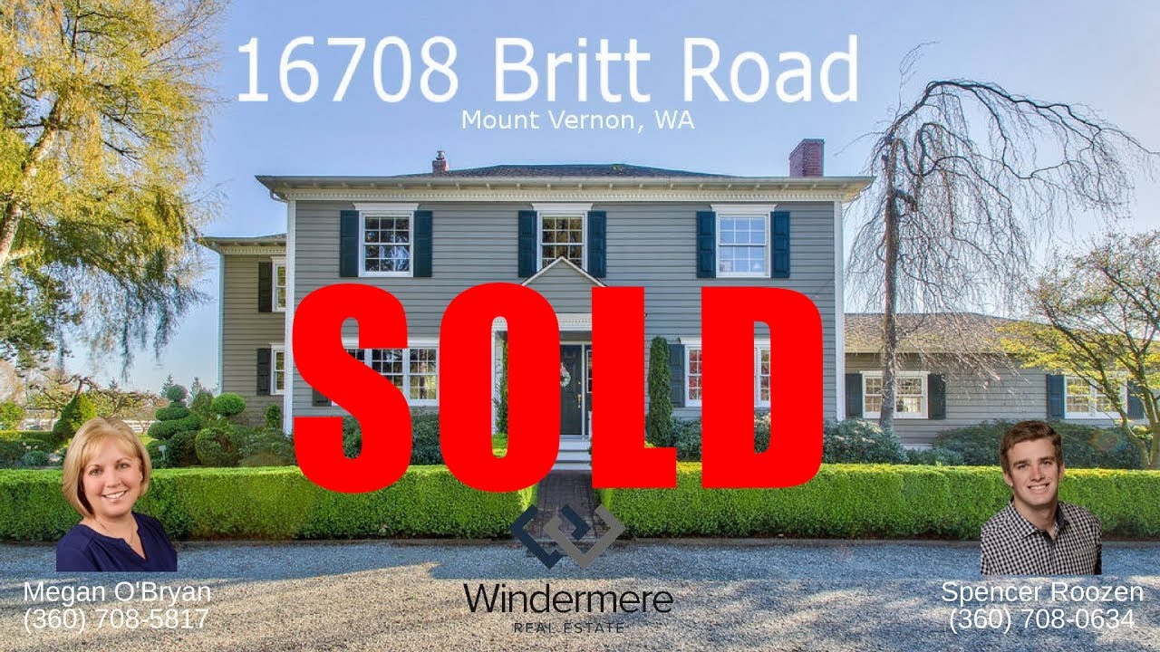 SOLD Mount Vernon, WA 16708 Britt Road Megan O'Bryan & Spencer