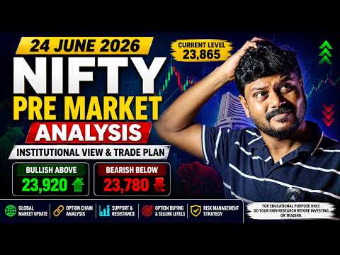 ๐จ NIFTY TODAY: BIG MOVE COMING? | PRE-MARKET ANALYSIS | 24 June 2026 | Institutional Analysis