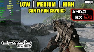 Rx 570 Can It Run Crysis? Remastered 