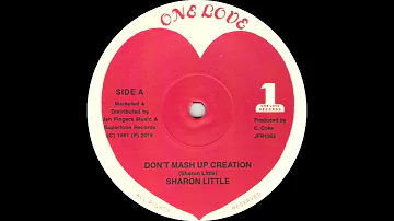 Sharon Little - Don't Mash Up Creation