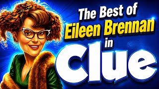 “Mrs. Peacock was a man?!?” The Best of Eileen Brennan in "Clue: The Movie" (1985)